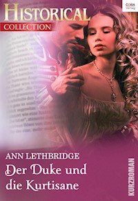 Der Duke und die Kurtisane - Ann Lethbridge - E-Book