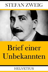 Brief einer Unbekannten - Zweig Stefan - E-Book