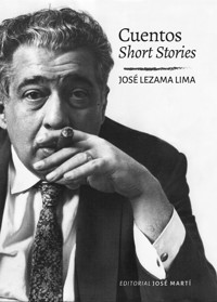 Cuentos. Short Stories - José Lezama Lima - E-Book