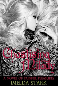 Chastising Milady - Imelda Stark - E-Book