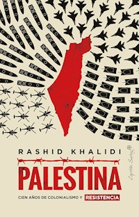 Palestina - Rashid Khalidi - E-Book