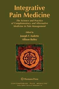 Integrative Pain Medicine -  - E-Book
