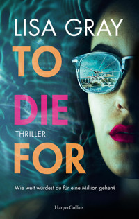 To Die For - Lisa Gray - E-Book