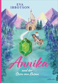 Annika und der Stern von Kazan - Eva Ibbotson - E-Book