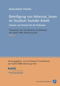 Beteiligung von Adressat_innen im Studium Sozialer Arbeit - Anne-Katrin Frische - E-Book