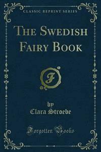 The Swedish Fairy Book - Clara Stroebe - E-Book