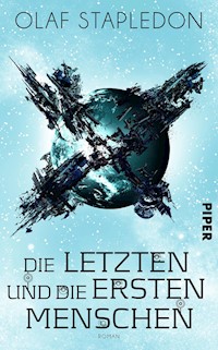 Die Letzten und die Ersten Menschen - Olaf Stapledon - E-Book