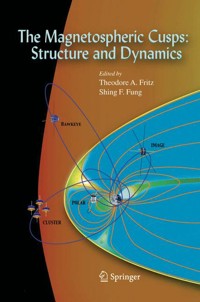 The Magnetospheric Cusps: Structure and Dynamics -  - E-Book