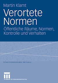 Verortete Normen - Martin Klamt - E-Book