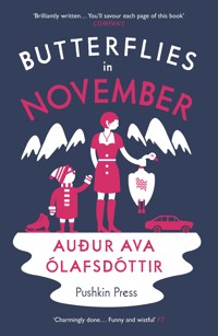 Butterflies in November - Auður Ava Ólafsdóttir - E-Book