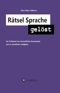 Rätsel Sprache gelöst - Hans-Dieter Hellmann - E-Book