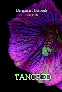 Tancred - Benjamin Disraeli - E-Book