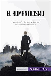 El romanticismo - Monia Ouni - E-Book