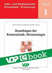 Grundlagen der Kriminalistik / Kriminologie - Ralph Berthel - E-Book