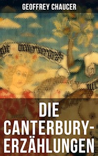 Die Canterbury-Erzählungen - Geoffrey Chaucer - E-Book