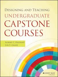 Designing and Teaching Undergraduate Capstone Courses - Robert C. Hauhart - E-Book