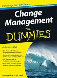 Change Management für Dummies - Alexandra Schichtel - E-Book