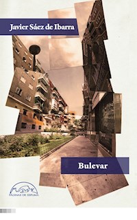 Bulevar - Javier Sáez de Ibarra - E-Book