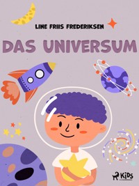 Das Universum - Line Friis Frederiksen - E-Book