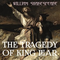 The Tragedy of King Lear - William Shakespeare - Hörbuch