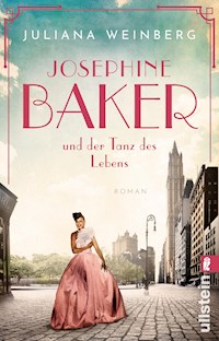 Josephine Baker und der Tanz des Lebens - Weinberg Juliana - E-Book