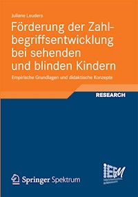 Förderung der Zahlbegriffsentwicklung bei sehenden und blinden Kindern - Juliane Leuders - E-Book