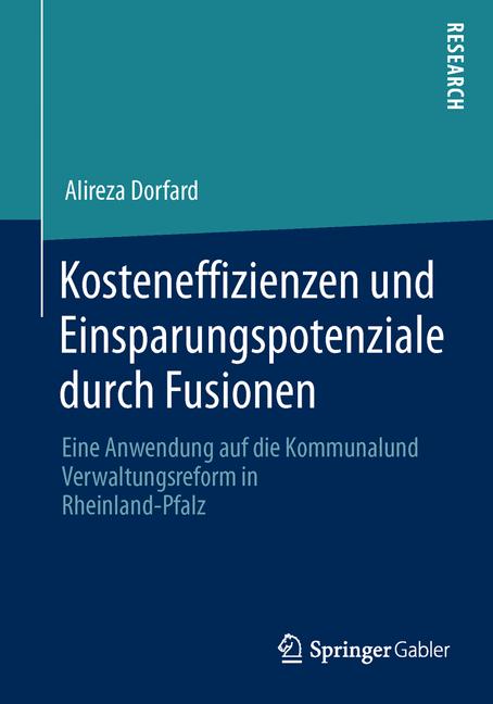 Kosteneffizienzen und Einsparungspotenziale durch Fusionen - Alireza Dorfard - E-Book