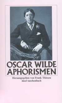 Aphorismen - Oscar Wilde - E-Book