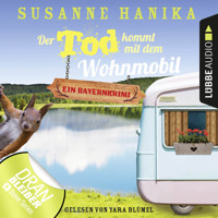 Der Tod kommt mit dem Wohnmobil - Sofia und die Hirschgrund-Morde, Teil 1 (Ungekürzt) - Susanne Hanika - Hörbuch