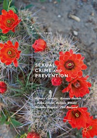 Sexual Crime and Prevention -  - E-Book