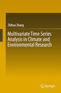 Multivariate Time Series Analysis in Climate and Environmental Research - Zhihua Zhang - E-Book