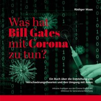 Was hat Bill Gates mit Corona zu tun? - Rüdiger Maas - Hörbuch