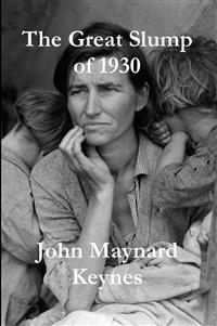 The Great Slump of 1930 - John Maynard Keynes - E-Book