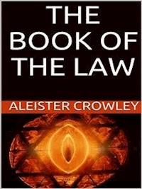 The book of the law - Aleister Crowley - E-Book