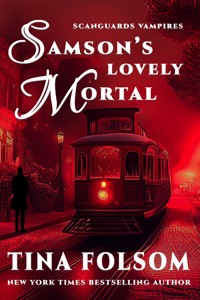 Samson's Lovely Mortal - Tina Folsom - E-Book