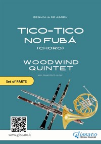Tico Tico – Parts for Woodwind Quintet (Flexible Instrumentation, Intermediate Level) - Zequinha de Abreu - E-Book