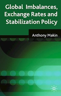 Global Imbalances, Exchange Rates and Stabilization Policy - A. Makin - E-Book