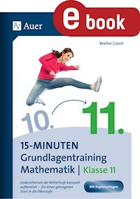 15-Minuten-Grundlagentraining Mathematik Klasse 11 - Walter Czech - E-Book