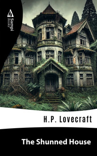 The Shunned House - H. P. Lovecraft - E-Book