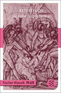 Die Sieben gegen Theben - Aischylos - E-Book