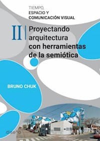 Tiempo, espacio y comunicación visual 2 - Bruno Chuk - E-Book
