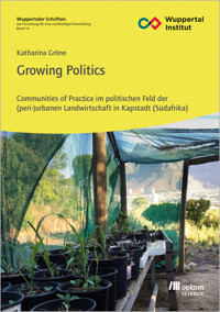 Growing Politics - Katharina Gröne - kostenlos E-Book