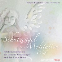 Schutzengel-Meditation – Weiß – - Jürgen Pfaff - Hörbuch