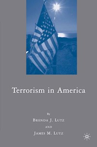 Terrorism in America - J. Lutz - E-Book