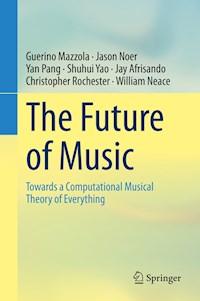 The Future of Music - Guerino Mazzola - E-Book