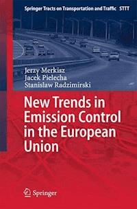 New Trends in Emission Control in the European Union - Jerzy Merkisz - E-Book