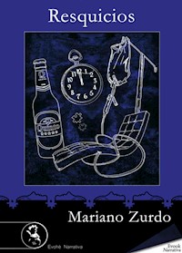 Resquicios - Mariano Zurdo - E-Book