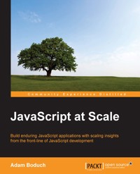 JavaScript at Scale - Adam Boduch - E-Book