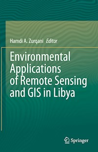 Environmental Applications of Remote Sensing and GIS in Libya - - E-Book