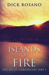 Islands Of Fire - Dick Rosano - E-Book